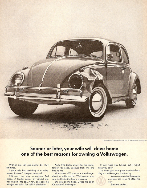 Előbb vagy utóbb a felesége fog hazafelé vezetni, ezért legjobb, ha Volkswagenje van. 1964. 